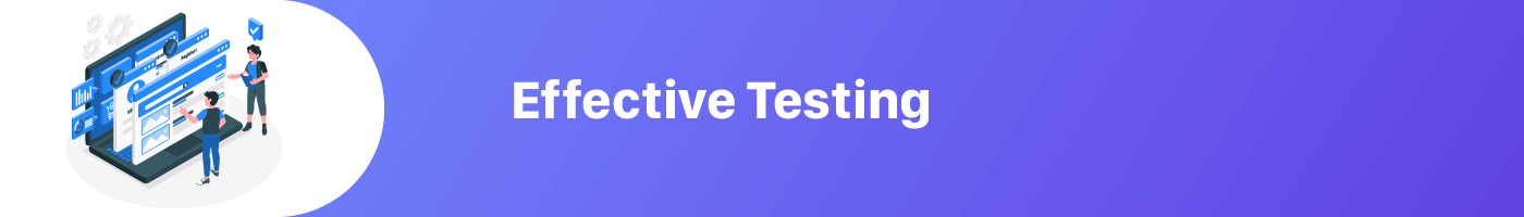 effective testing